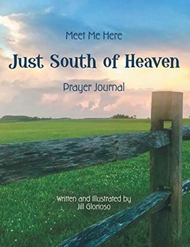portada Just South of Heaven: Meet me Here (en Inglés)