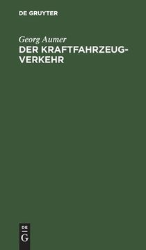 portada Der Kraftfahrzeugverkehr (German Edition) [Hardcover ] (en Alemán)