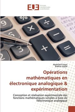 portada Opérations mathématiques en électronique analogique & expérimentation (en Francés)