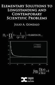 portada Elementary Solutions to Longstanding and Contemporary Scientific Problems (en Inglés)