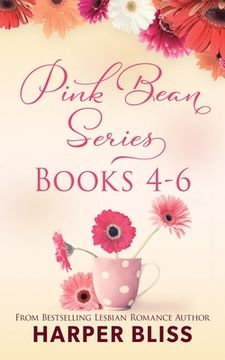 portada Pink Bean Series: Books 4-6: This Foreign Affair, Water Under Bridges, No Other Love (en Inglés)