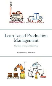 portada Lean-Based Production Management: Practical Lean Manufacturing (in English)