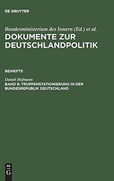 portada Dokumente zur Deutschlandpolitik, Band 8, Truppenstationierung in der Bundesrepublik Deutschland (en Alemán)