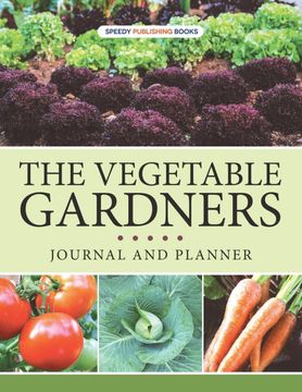 portada The Vegetable Gardners Journal and Planner (en Inglés)