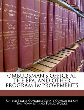 portada ombudsman's office at the epa, and other program improvements (en Inglés)