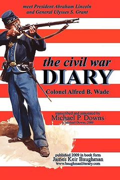 portada the civil war diary col alfred b. wade (en Inglés)