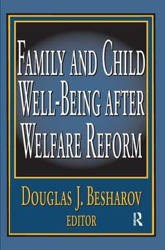 portada Family and Child Well-Being After Welfare Reform (in English)