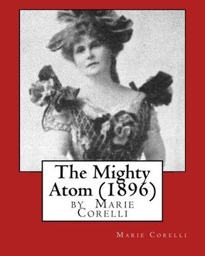 portada The Mighty Atom (1896), by  Marie Corelli