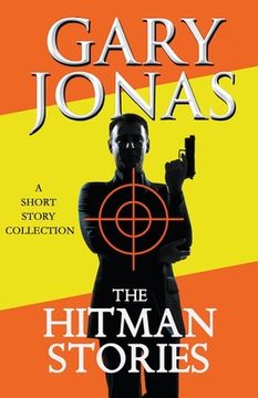 portada The Hitman Stories (en Inglés)