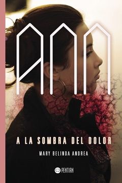 portada Ann, a la Sombra del Dolor (in Spanish)