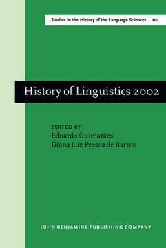 portada History of Linguistics 2002: Selected Papers From the Ninth International Conference on the History of the Language Sciences, 27-30 August 2002, são. In the History of the Language Sciences) (in English)