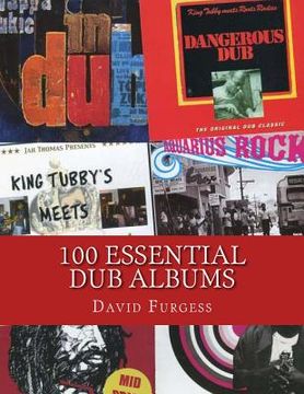 portada 100 Essential Dub Albums (en Inglés)