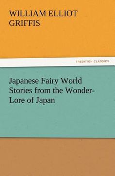 portada japanese fairy world stories from the wonder-lore of japan (en Inglés)