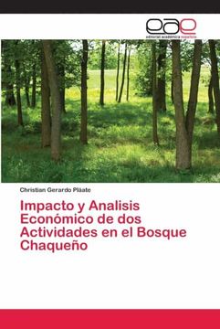 portada Impacto y Analisis Económico de dos Actividades en el Bosque Chaqueño