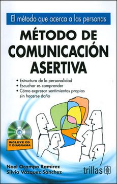 portada Método de Comunicación Asertiva el Método que Acerca a las Personas Incluye cd
