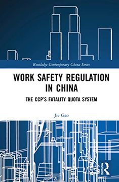 portada Work Safety Regulation in China (Routledge Contemporary China Series) (in English)