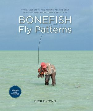 portada Bonefish fly Patterns: Tying, Selecting, and Fishing all the Best Bonefish Flies From Today'S Best Tiers 