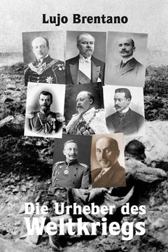 portada Die Urheber des Weltkriegs (in German)