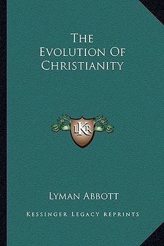 portada the evolution of christianity (en Inglés)