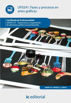 portada Fases y Procesos en Artes Gráficas. Argp0110 - Tratamiento y Maquetación de Elementos Gráficos en Preimpresión