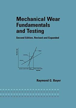 portada Mechanical Wear Fundamentals and Testing, Revised and Expanded (en Inglés)