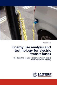 portada energy use analysis and technology for electric transit buses (en Inglés)