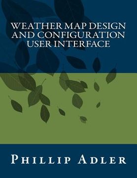 portada Weather Map Design and Configuration User Interface (en Inglés)