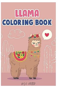 llama coloring book: Fun coloring gift book for llama lovers with stress relief llama designs and funny cute shows (en Inglés)