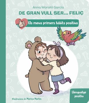 portada De Gran Vull Ser. Feliç: Llenguatge Positiu (in Catalan)