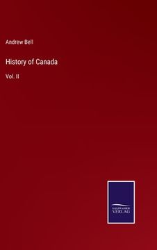 portada History of Canada: Vol. II (in English)