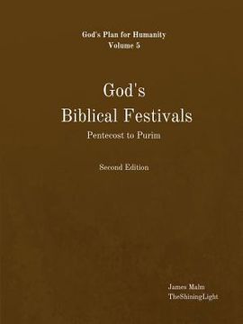 portada God's Biblical Festivals: Pentecost to Purim