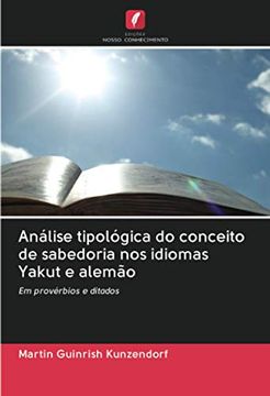 portada Análise Tipológica do Conceito de Sabedoria nos Idiomas Yakut e Alemão: Em Provérbios e Ditados