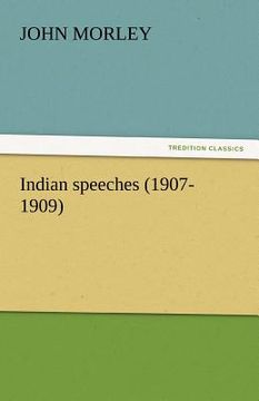 portada indian speeches (1907-1909) (in English)