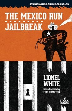 portada The Mexico Run / Jailbreak (en Inglés)