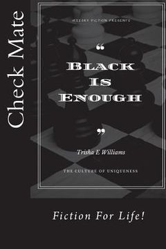 portada Black Is Enough: The Culture of Uniqueness (en Inglés)