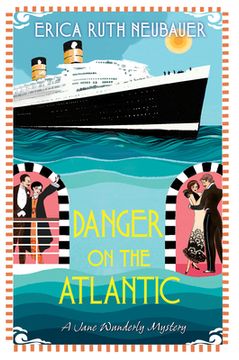 portada Danger on the Atlantic: 3 (a Jane Wunderly Mystery) (in English)