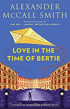 portada Love in the Time of Bertie: 44 Scotland Street Series (15) (en Inglés)