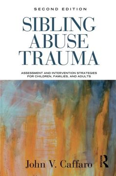 portada sibling abuse trauma: assessment and intervention strategies for children, families, and adults (en Inglés)