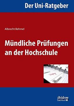 portada Der Uni-Ratgeber: Mündliche Prüfungen an der Hochschule. (in German)