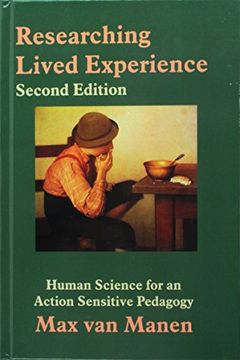 portada Researching Lived Experience: Human Science for an Action Sensitive Pedagogy