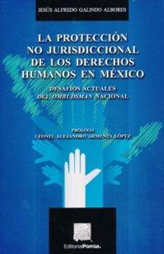 portada La Proteccion No Jurisdiccional De Los Derechos Humanos En Mexico