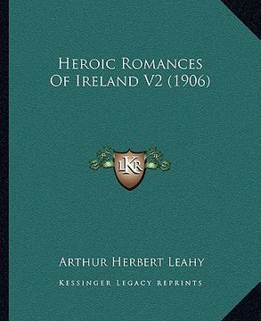 portada heroic romances of ireland v2 (1906) (en Inglés)