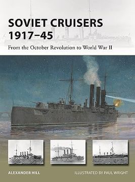 portada Soviet Cruisers 1917–45: From the October Revolution to World war ii (New Vanguard, 326) 