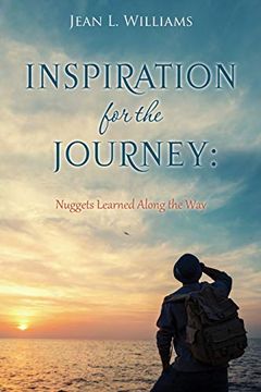 portada Inspiration for the Journey: Nuggets Learned Along the way (en Inglés)