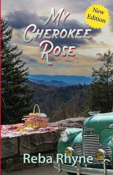 My Cherokee Rose (en Inglés)