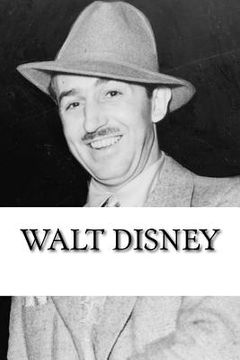 portada Walt Disney: A Biography