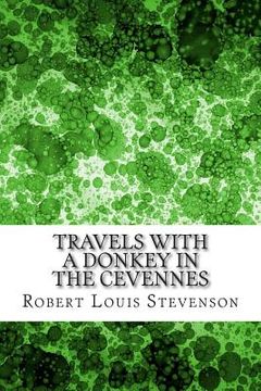 portada Travels with a Donkey in the Cevennes: (Robert Louis Stevenson Classics Collection) (en Inglés)