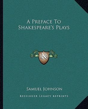 portada a preface to shakespeare's plays (in English)