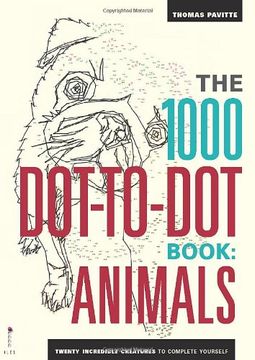 portada The 1000 Dot-to-Dot Book: Animals: Twenty Incredible Creatures to Complete Yourself