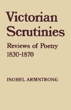 portada victorian scrutinies: reviews of poetry 1830 - 1870